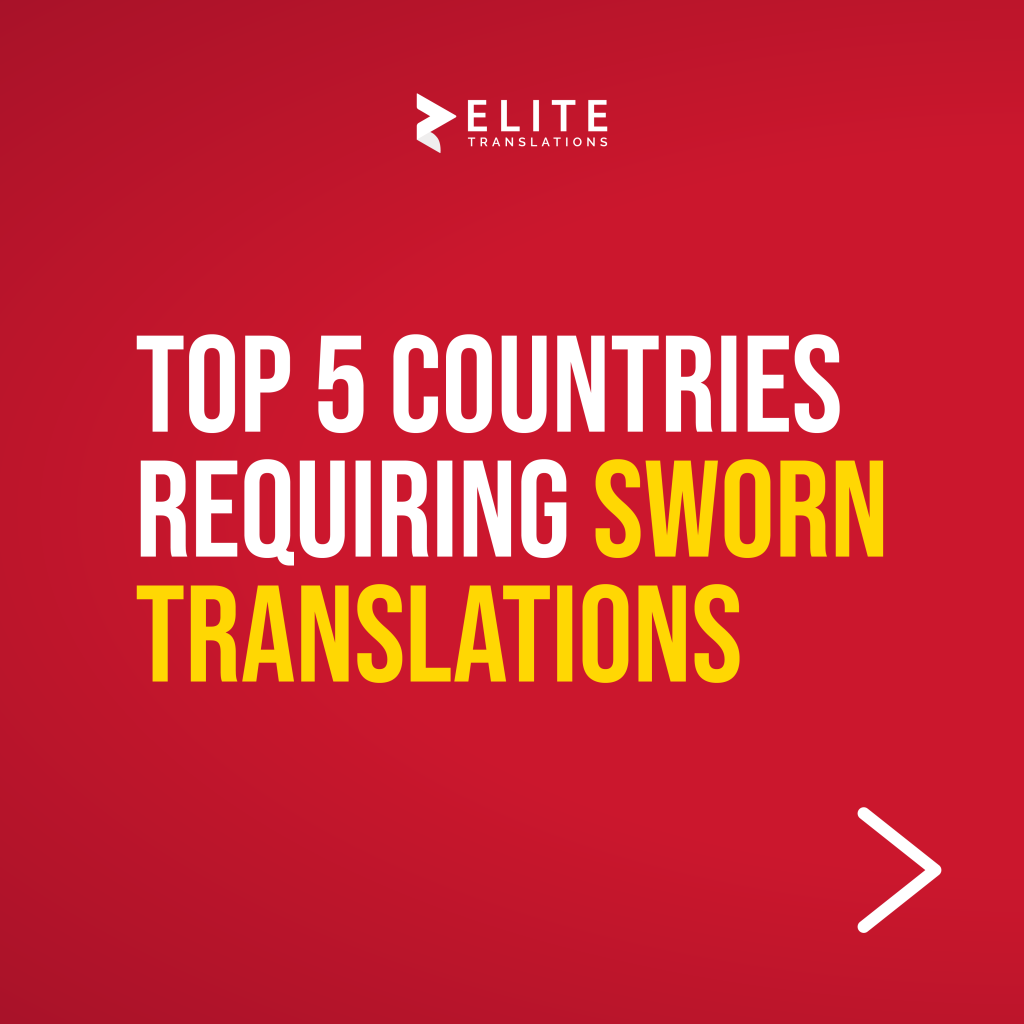 Top 5 Countries Requiring Sworn Translations_01