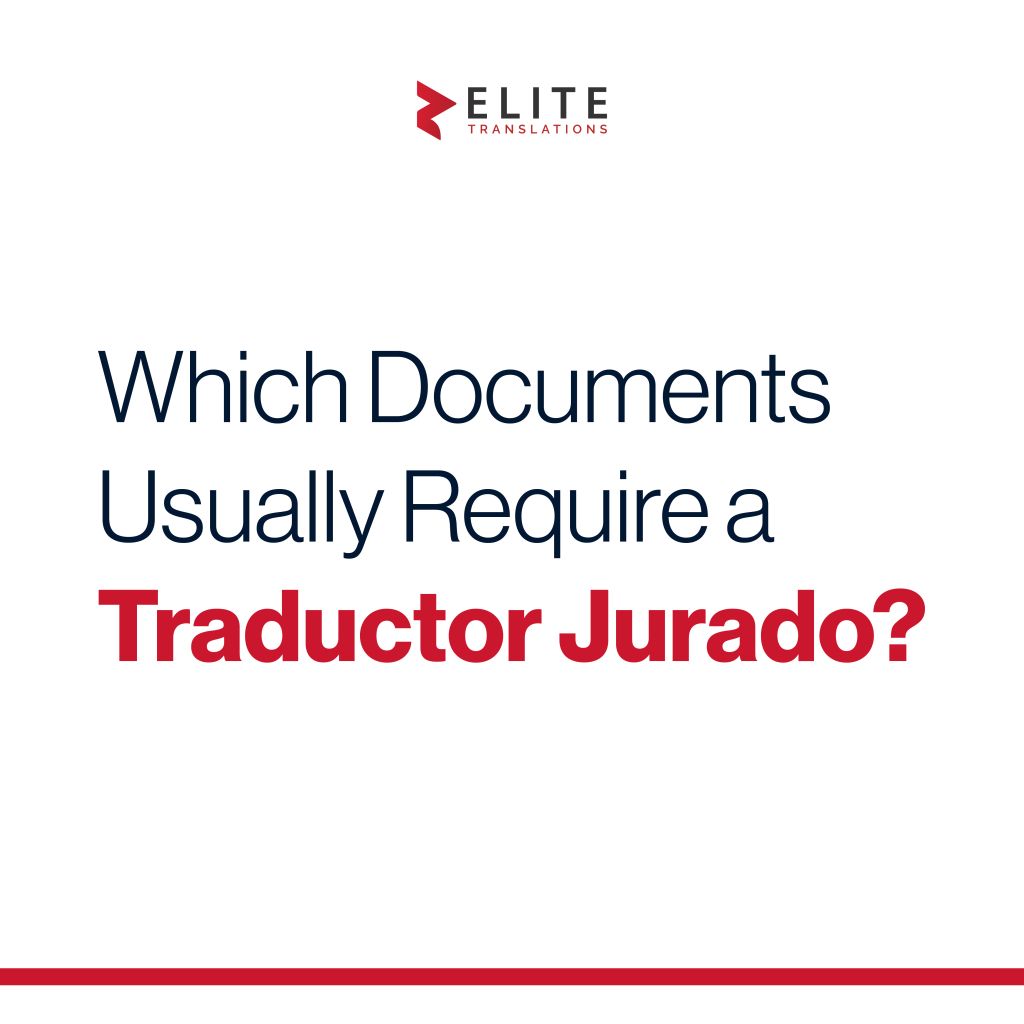 Which Documents Usually Require a Traductor Jurado-01